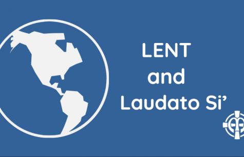 Lent and Laudato  Si’ 